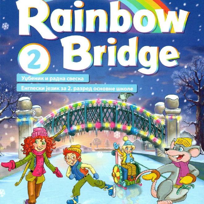 Rainbow Bridge 2 – udžbenik sa radnom sveskom, engleski jezik za 2. razred osnovne škole