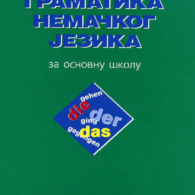GRAMATIKA NEMAČKOG JEZIKA za osnovnu školu