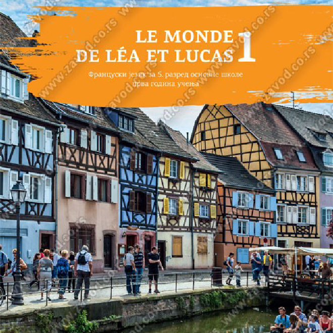 LE MONDE DE LÉA ET LUCAS 1 – Francuski jezik za peti razred osnovne škole prva godina učenja