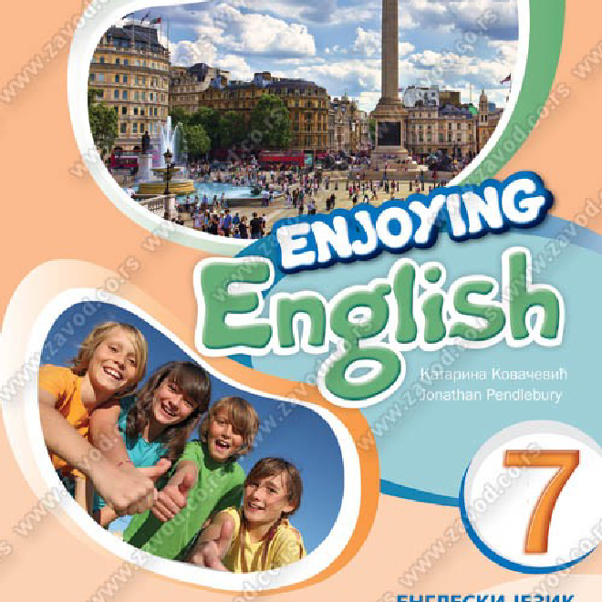 ENJOYING ENGLISH 7 – engleski jezik – radna sveska za sedmi razred osnovne škole