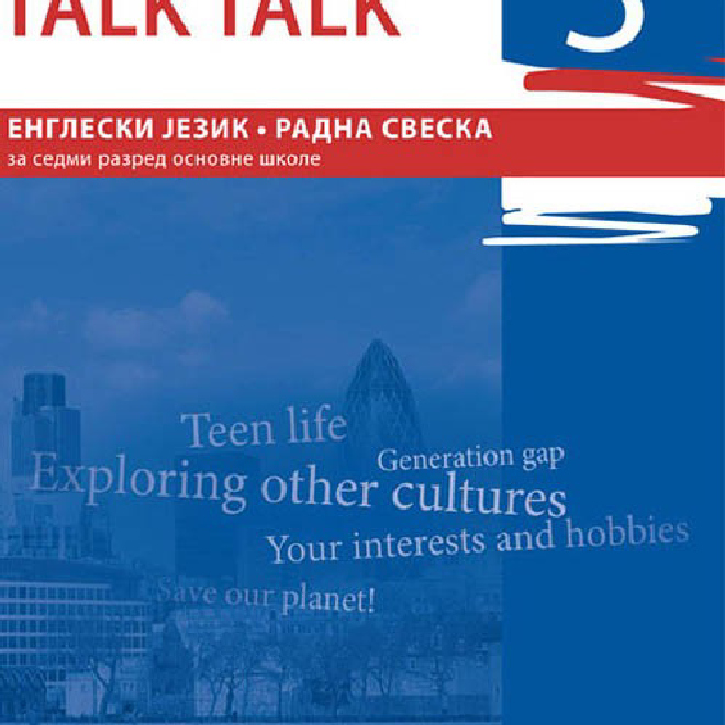 TALK TALK 3 - RADNA SVESKA za engleski jezik za 7. razred osnovne škole - 2020. god.