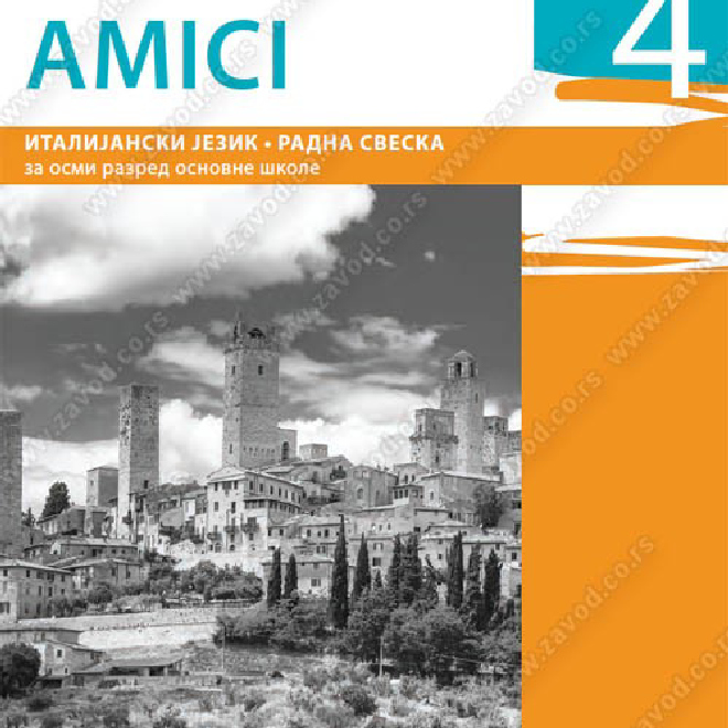 AMICI 4 - RADNA SVESKA za italijanski jezik za osmi razred osnovne škole