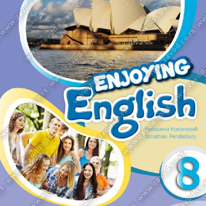 ENJOYING ENGLISH 8 – RADNA SVESKA za engleski jezik za osmi razred osnovne škole