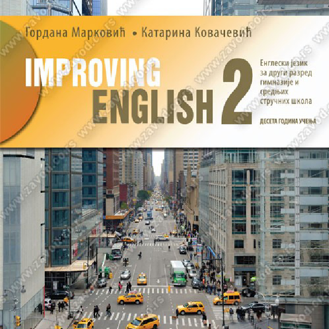 IMPROVING ENGLISH 2 - engleski jezik za drugi razred gimnazije i srednjih sturčnih škola – deseta godina učenja