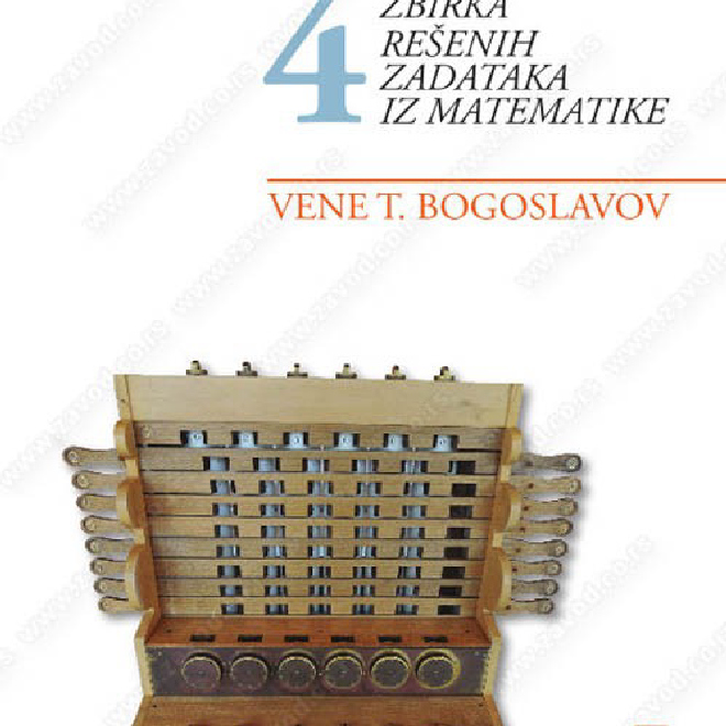 ZBIRKA REŠENIH ZADATAKA IZ MATEMATIKE 4