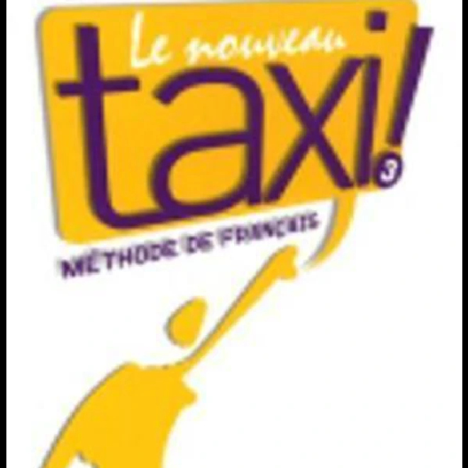 Le Nouveau Taxi ! 3 – Cahier d’exercices