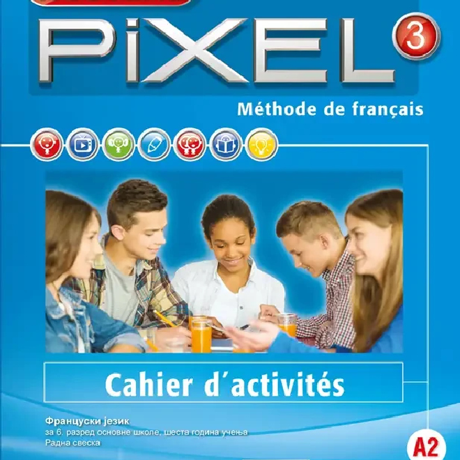 Nouveau Pixel 3 – radna sveska (šesta godina učenja)
