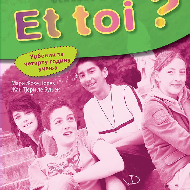 Francuski jezik 8, Et toi ? 4, udžbenik za osmi razred + CD