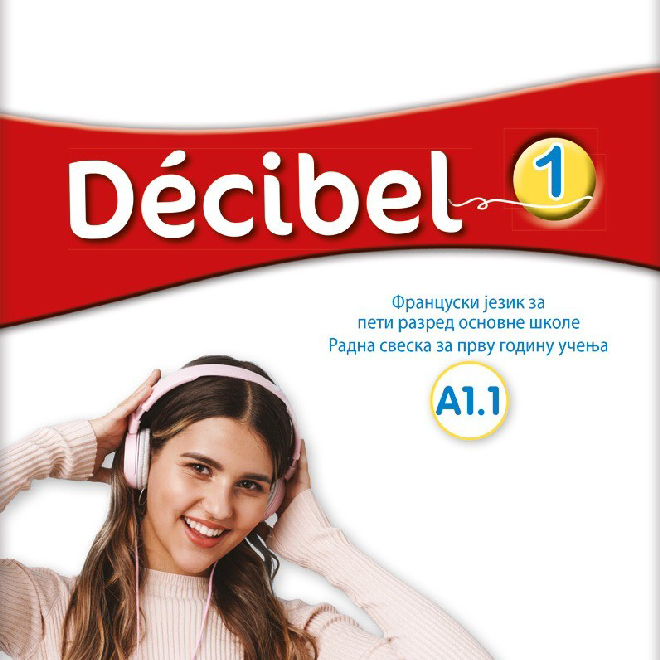 Francuski jezik 5, Decibel 1, radna sveska za peti razred