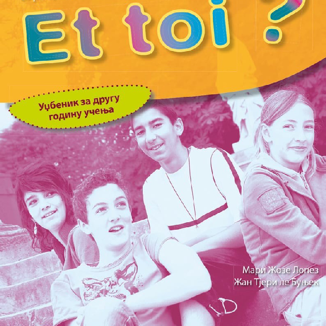 Francuski jezik 6, Et toi? 2, udžbenik za šesti razred + CD