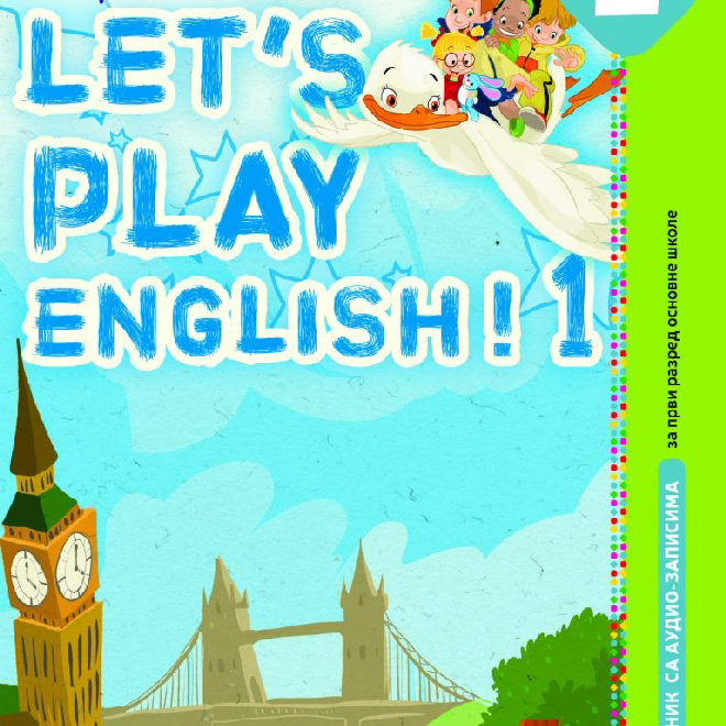 Let’s Play English! 1, Engleski jezik 1, udžbenik sa audio prilogom