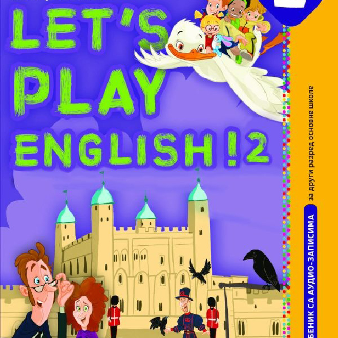 Let’s play English! 2, Engleski jezik 2, udžbenik sa audio prilogom