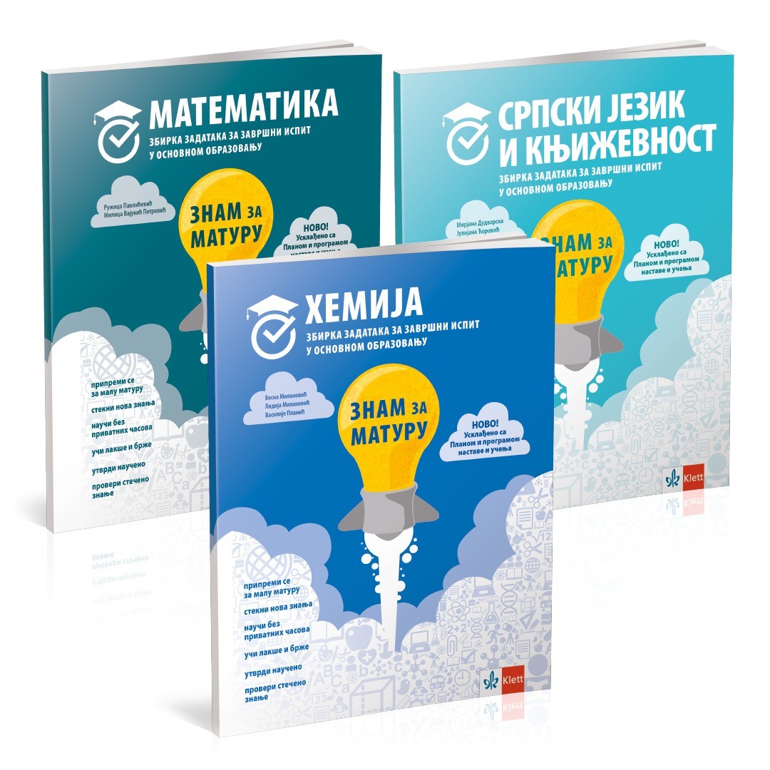 Zbirke zadataka ZNAM ZA MATURU – hemija, srpski jezik, matematika