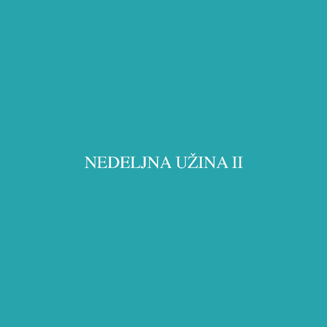 Nedeljna užina II