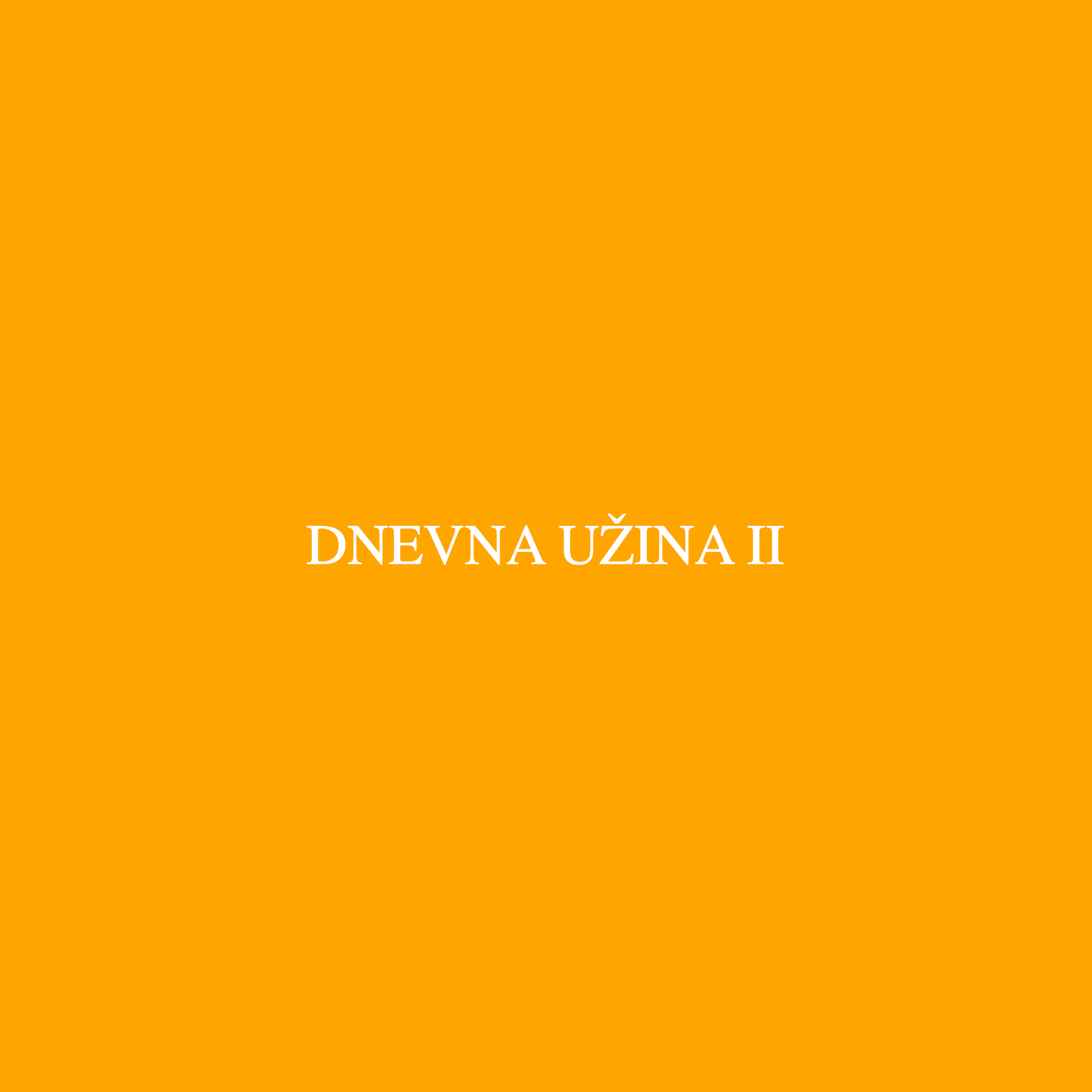 Dnevna užina II