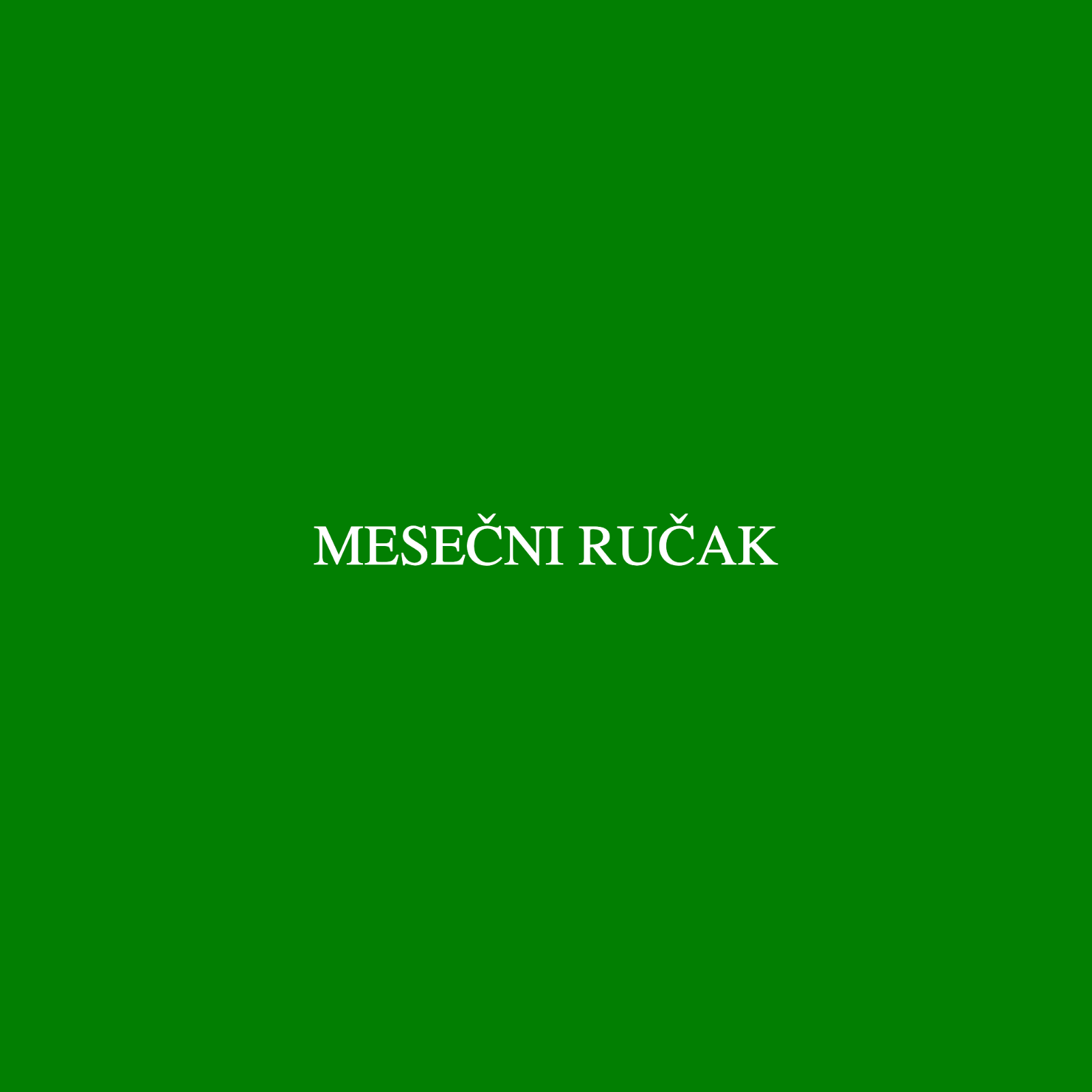 Mesečni ručak - jun